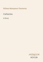 William Makepeace Thackeray: Catherine, Buch