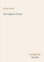 "Wilkie Collins, The Legacy of Cain, ANTIQUUM NOVUM." Beige Hintergrund mit einfacher Textanordnung.