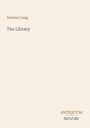 Andrew Lang: The Library, Buch