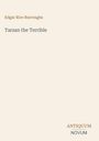 Edgar Rice Burroughs: Tarzan the Terrible, Buch