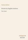 Various Authors: Stories by English Authors, Buch