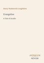 Henry Wadsworth Longfellow: Evangeline, Buch