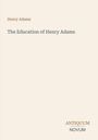 Henry Adams: The Education of Henry Adams, Buch