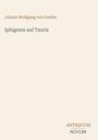 Johann Wolfgang von Goethe: Iphigenie auf Tauris, Buch