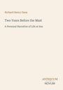Richard Henry Dana: Two Years Before the Mast, Buch
