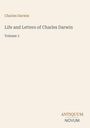 Charles Darwin: Life and Letters of Charles Darwin, Buch