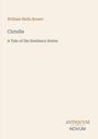 William Wells Brown: Clotelle, Buch