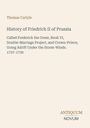 Thomas Carlyle: History of Friedrich II of Prussia, Buch