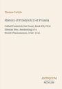 Thomas Carlyle: History of Friedrich II of Prussia, Buch