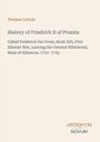 Thomas Carlyle: History of Friedrich II of Prussia, Buch