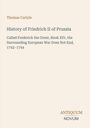 Thomas Carlyle: History of Friedrich II of Prussia, Buch