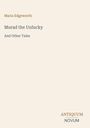 Maria Edgeworth: Murad the Unlucky, Buch
