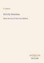 O. Henry: Strictly Business, Buch