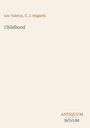 Leo N. Tolstoi: Childhood, Buch
