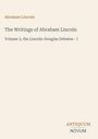 Titel: "The Writings of Abraham Lincoln", Vol. 3, Lincoln-Douglas Debates - I. Unten rechts: "ANTIQUM NOVUM".