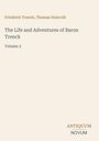 Text: "Friedrich Trenck, Thomas Holcroft, The Life and Adventures of Baron Trenck, Volume 2, ANTIQUUM NOVUM". Beige Hintergrund.