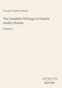 Text: "Charles Dudley Warner. The Complete Writings of Charles Dudley Warner. Volume 3." Unten rechts: "ANTIQUM NOVUM". Beige Hintergrund.