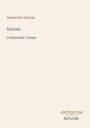 Buchcover mit Text: Alexandre Dumas, "Derues", "Celebrated Crimes". Unten steht "ANTIQUM NOVUM". Schlichtes Design.