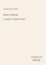 Text: "Louisa May Alcott, Rose in Bloom, A Sequel to 'Eight Cousins', ANTIQUUM NOVUM." Schlichtes Design mit beigem Hintergrund.