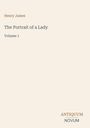 Henry James, The Portrait of a Lady, Volume 1. Unten rechts ein Logo "ANTIQUM NOVUM". Helles, minimalistisches Design.