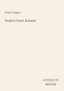 "Drake's Great Armada", Walter Bigges, unten "ANTIQUE NOVUM". Schlichtes Design mit klarer Typografie.
