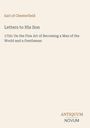 Texte: Earl of Chesterfield, Letters to His Son, 1750: On the Fine Art of Becoming a Man of the World and a Gentleman. Unten: ANTIQUUM NOVUM. Dezentes, minimalistisches Design auf beigem Hintergrund.