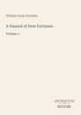 Cover-Design in Beige mit Text: "William Dean Howells, A Hazard of New Fortunes, Volume 1". Unten rechts: "ANTIQUM NOVUM".