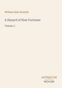 Cover des Buches "A Hazard of New Fortunes", Band 3, von William Dean Howells. Unten rechts steht "ANTIQUM NOVUM".
