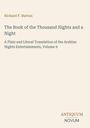 Text: Richard F. Burton - The Book of the Thousand Nights and a Night - Volume 9. Unten steht: ANTIQUUM NOVUM.