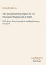 Richard F. Burton, "The Supplemental Nights to the Thousand Nights and a Night", beige Hintergrund, Text in verschiedenen Schriftarten.