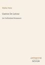 Buchtitel: "Gaston De Latour". Untertitel: "An Unfinished Romance". Autor: Walter Pater. Unten: "ANTIQUM NOVUM".