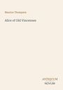 oben: Maurice Thompson, Mitte: Alice of Old Vincennes, unten rechts: Logo mit Antiquum Novum, Hintergrund beige.