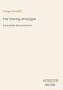 Oben steht "George Meredith". Titel: "The Shaving of Shagpat", Untertitel: "An Arabian Entertainment". Unten "ANTIQUM NOVUM".