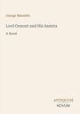 Titel: "Lord Ormont and His Aminta", Autor: George Meredith. Unten rechts steht "ANTIQUM NOVUM". Hintergrund in Beige.