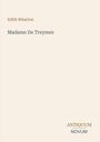 Edith Wharton: Madame De Treymes, Buch