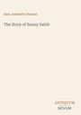 Der Text "Sara Jeannette Duncan", "The Story of Sonny Sahib", "ANTIQUM NOVUM". Beige Hintergrund.