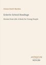 Orison Swett Marden: Eclectic School Readings, Buch