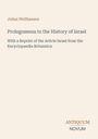 Julius Wellhausen: Prolegomena to the History of Israel, Buch