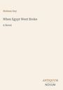 Holman Day: When Egypt Went Broke, Buch