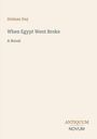 Holman Day: When Egypt Went Broke, Buch