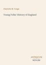 Charlotte M. Yonge: Young Folks' History of England, Buch