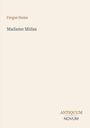 Fergus Hume, Madame Midas. Unten steht "ANTIQUM NOVUM". Schlichtes Design mit beigem Hintergrund.