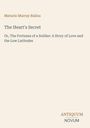 Maturin Murray Ballou: The Heart's Secret, Buch