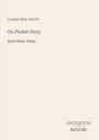 Texts: "Louisa May Alcott", "On Picket Duty", "And Other Tales", "ANTIQUM NOVUM". Beige Hintergrund, minimalistisches Design.