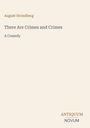 August Strindberg: There Are Crimes and Crimes, Buch