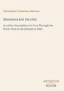 Christopher Columbus Andrews: Minnesota and Dacotah, Buch