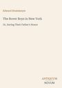 „Edward Stratemeyer, The Rover Boys in New York“ in schlichter Typografie auf beigem Hintergrund. Unten rechts Logo.