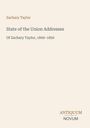 "Zachary Taylor: State of the Union Addresses, 1849-1850" steht oben. Ein schlichtes, textbasiertes Cover mit klarem Layout.