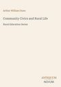 Arthur William Dunn: Community Civics and Rural Life, Buch