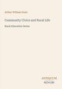 Arthur William Dunn: Community Civics and Rural Life, Buch